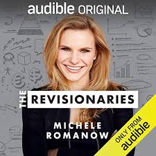 The Revisionaries with Michele Romanow